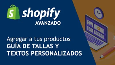 Agregar guía de tallas y textos a productos - SHOPIFY