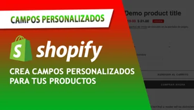 Agregar Campos personalizados en productos de Shopify