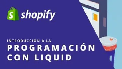 Introducción a la programación con Shopify Liquid